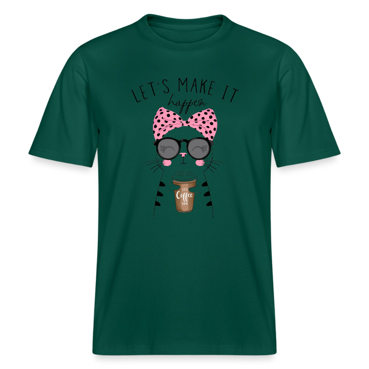 Lets Make it happen T-Shirt - Forest