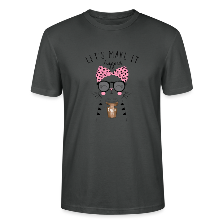 Lets`s Make it Happen T-Shirt - Anthrazit