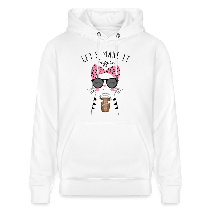 LETS MAKE IT HAPPEN Hoodie - Weiß