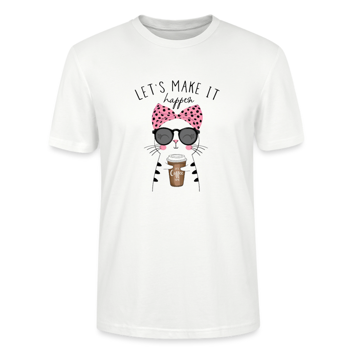Lets`s Make it Happen T-Shirt - Weiß