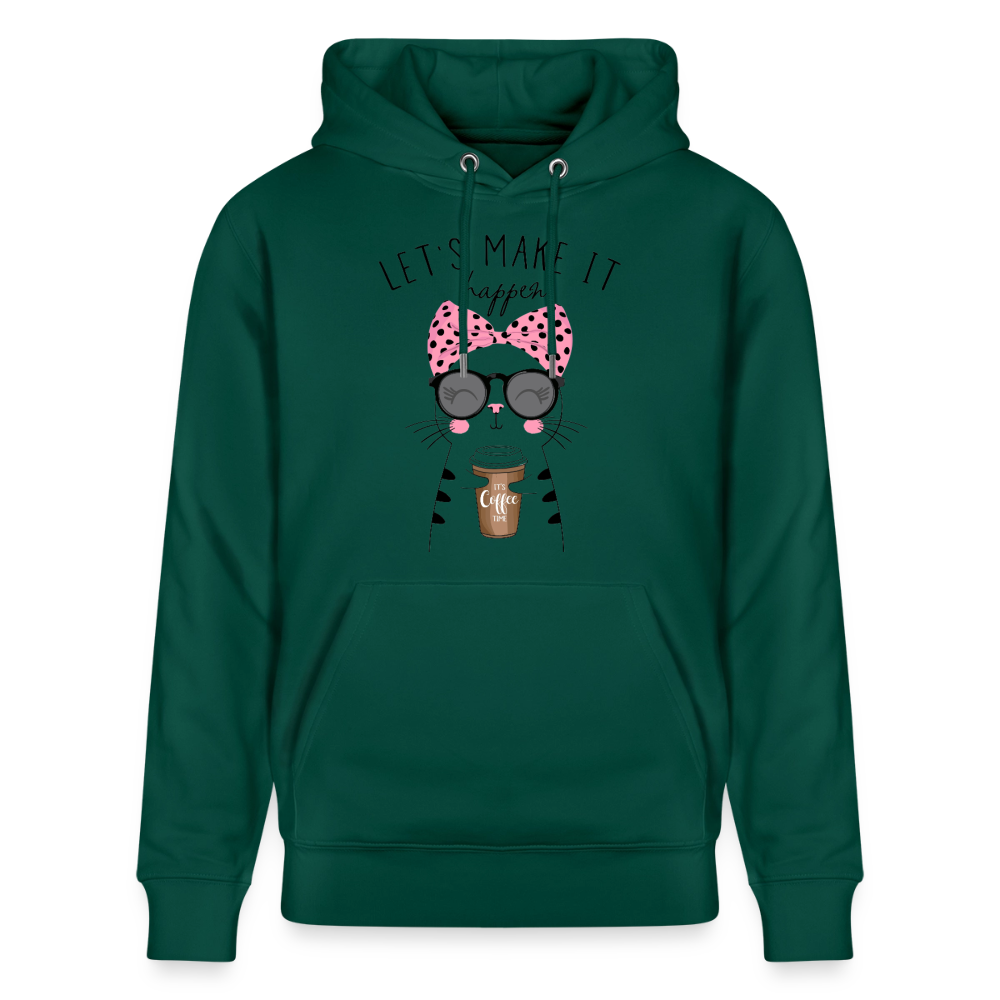 LETS ME MAKE IT HAPPEN Hoodie - Forest