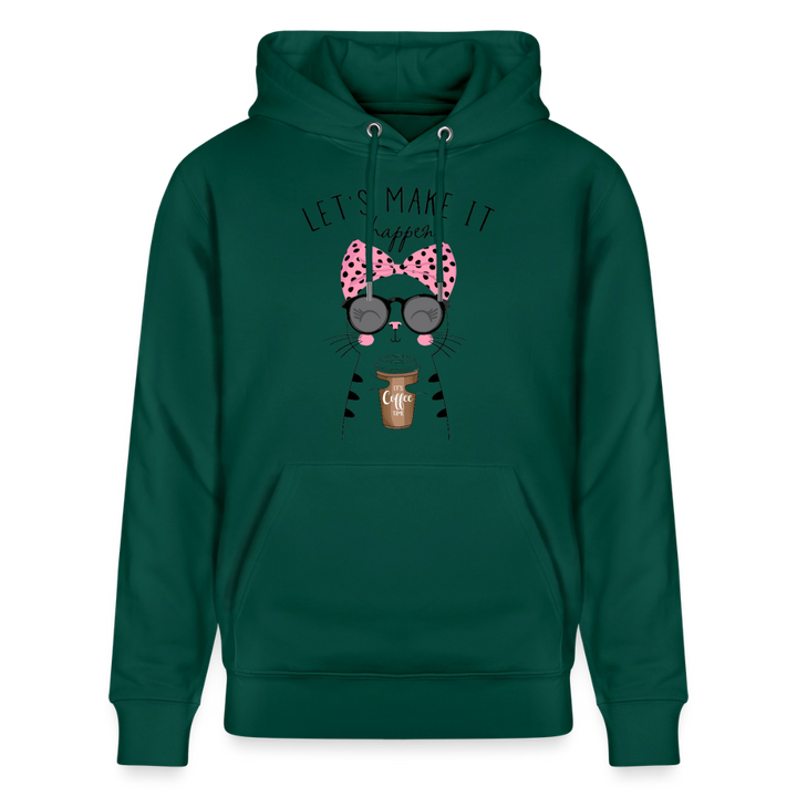 LETS ME MAKE IT HAPPEN Hoodie - Forest
